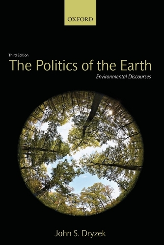 Politics of the Earth: Environmental Discourses