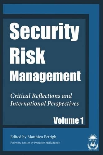 Security and Risk Management: No.1 Critical Reflections and International Perspectives