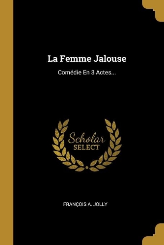 La Femme Jalouse