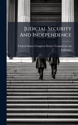 Judicial Security And Independence