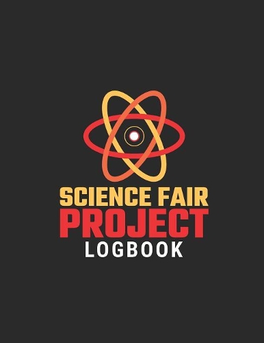 Science Fair Project Logbook