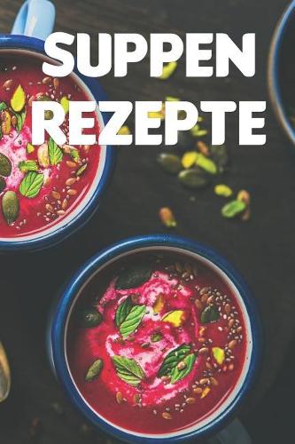 Suppen Rezepte