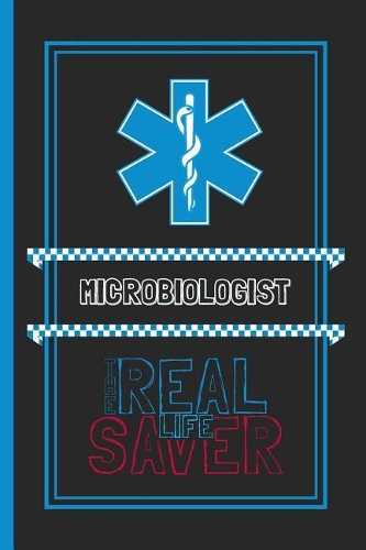 Microbiologist The Real Life Saver