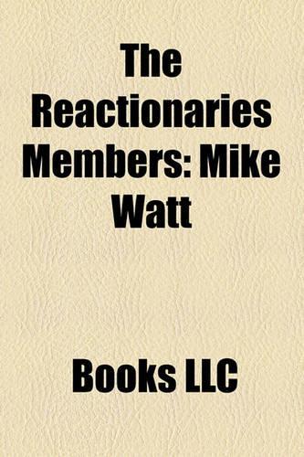 The Reactionaries Members