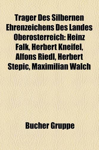 Trager Des Silbernen Ehrenzeichens Des Landes Oberosterreich
