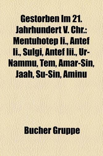 Gestorben Im 21. Jahrhundert V. Chr.