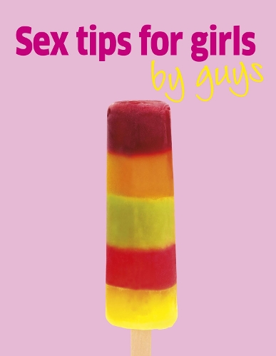 Sex Tips For Girls by Guys