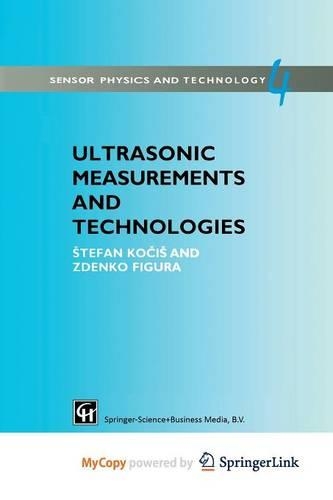 Ultrasonic Measurements and Technologies