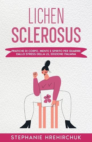 Lichen Sclerosus (Edizione Italiana)