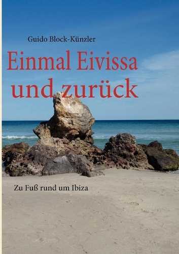 Einmal Eivissa und zurück