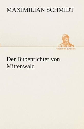 Der Bubenrichter von Mittenwald