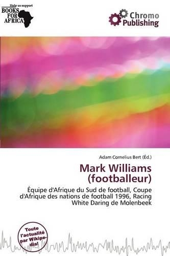 Mark Williams (Footballeur): (French)