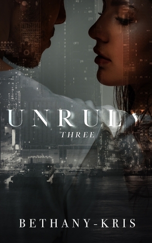 Unruly: (3 Cross + Catherine)
