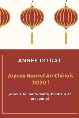 Joyeux Nouvel An Chinois 2020! Année du rat