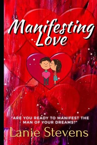 Manifesting Love