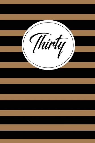 Thirty