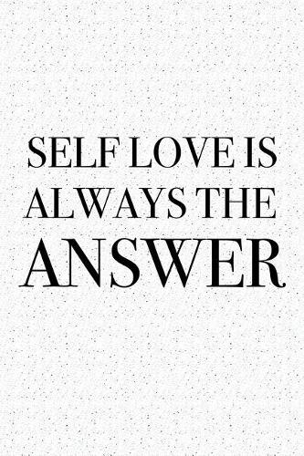 Self Love Is Always the Answer