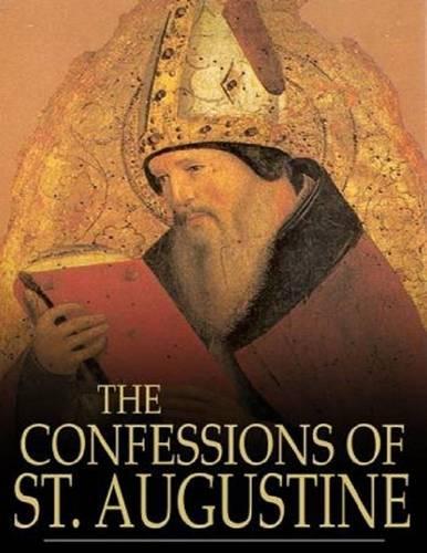 The Confessions of Saint Augustine