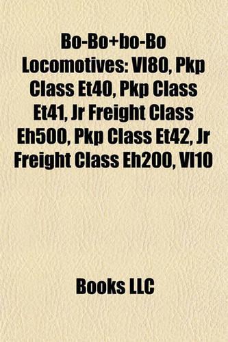 Bo-Bo+bo-Bo Locomotives: Vl80, Pkp Class Et40, Pkp Class Et41, JR Freight Class Eh500, Pkp Class Et42, JR Freight Class Eh200, Vl10(English)