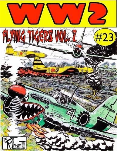 World War 2 Flying Tigers Volume 2