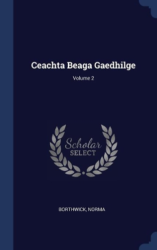 Ceachta Beaga Gaedhilge; Volume 2
