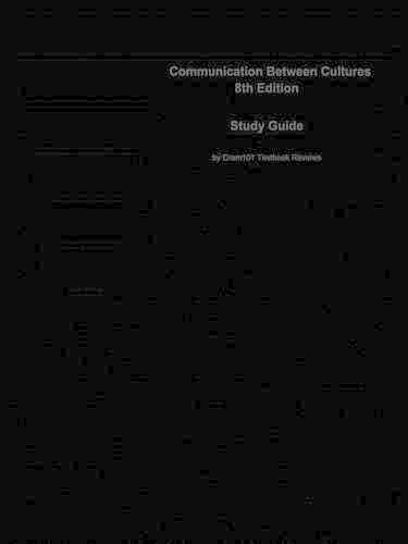 Communication Between Cultures: Communication, Communication