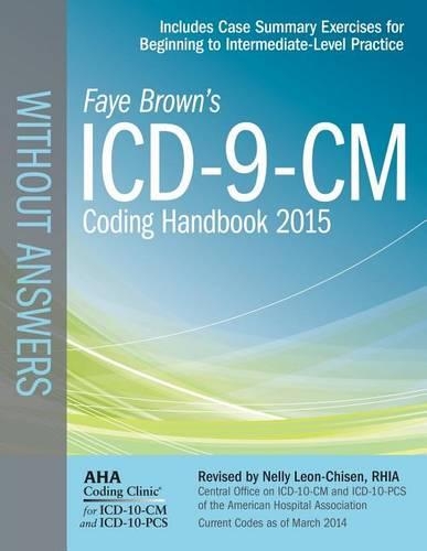 ICD-9-CM Coding Handbook Without Answers 2015: (Brown, ICD-9-CM Coding Handbook Without Answers)