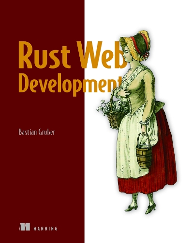 Rust Web Development: With Warp, Tokio, and Reqwest