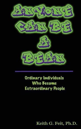 Anyone Can Be A Bean