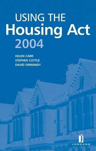 Using the Housing Act 2004: A Practical Guide(English)