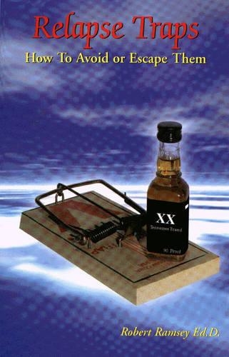 Relapse Traps: How to Avoid or Escape Them