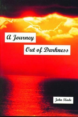 A Journey Out of Darkness