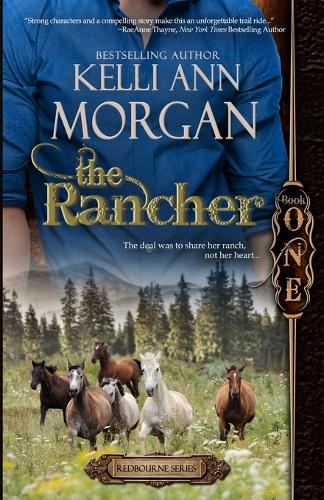 Rancher: Redbourne Series Book One - Cole's Story(English)