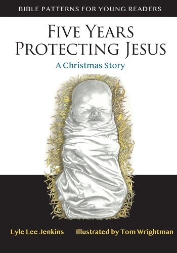 Five Years Protecting Jesus