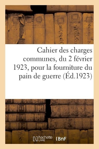 Cahier Des Charges Communes, Du 2 Février 1923