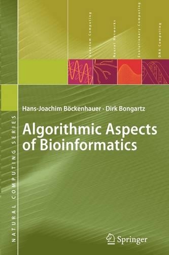 Algorithmic Aspects of Bioinformatics: (Natural Computing Series)