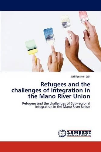 Refugees and the challenges of integration in the Mano River Union