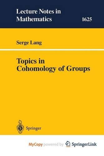 Topics in Cohomology of Groups
