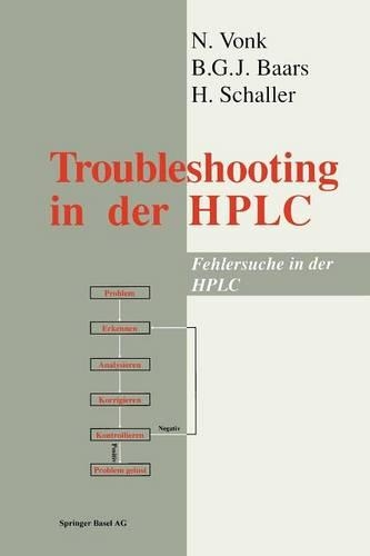 Troubleshooting in the HPLC: Fehlersuche in Der HPLC(English)