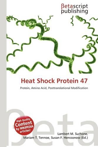 Heat Shock Protein 47