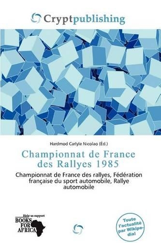 Championnat de France Des Rallyes 1985