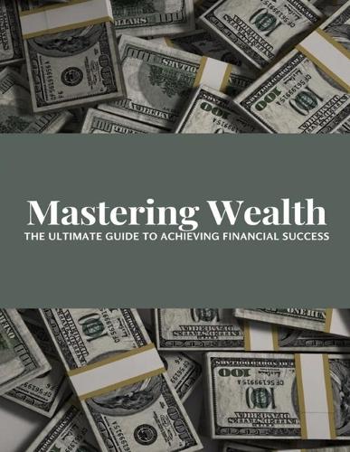 Mastering Wealth