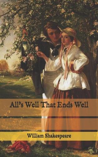 All's Well That Ends Well
