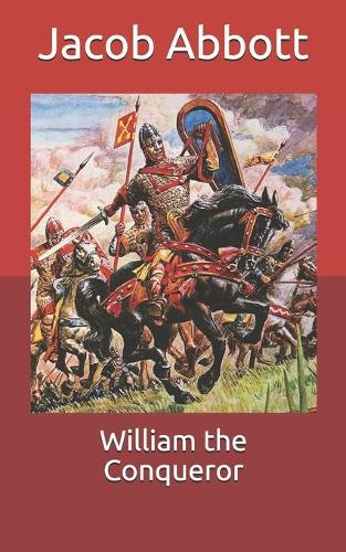 William the Conqueror