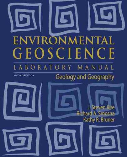 Laboratory Manual for Environmental Geosciences: Geology and Geography 11