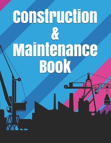 Construction & Maintenance Book