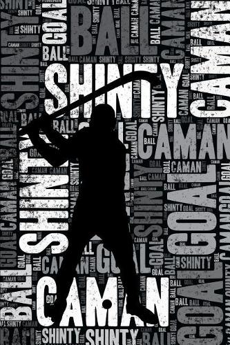 Shinty Journal: Cool Blank Lined Shinty Lovers Notebook For Player and Coach