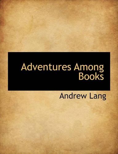 Adventures Among Books