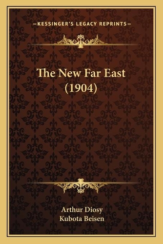 The New Far East (1904)