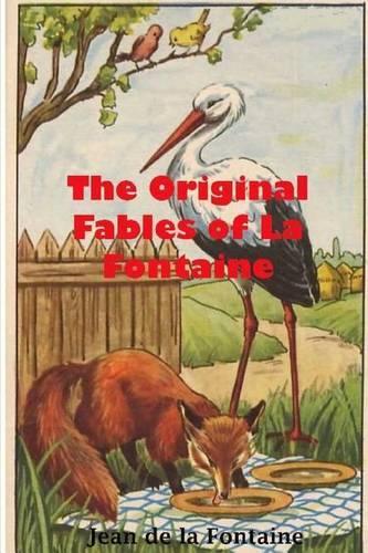 The Original Fables of La Fontaine